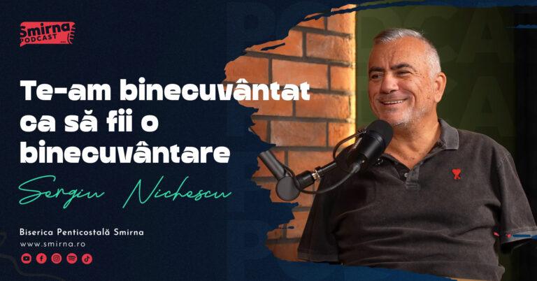Te-am binecuvântat ca să fii o binecuvântare